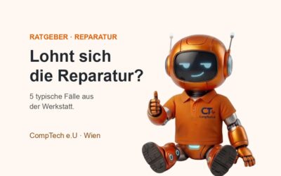 Lohnt sich die Reparatur? 5 typische Fälle – CompTech Maskottchen